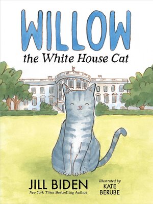 cover image of Willow the White House Cat